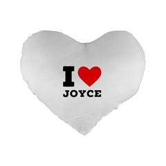 I Love Joyce Standard 16  Premium Heart Shape Cushions by ilovewhateva