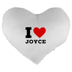 I Love Joyce Large 19  Premium Heart Shape Cushions by ilovewhateva