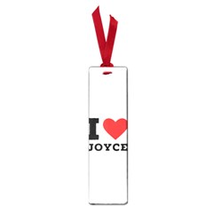 I Love Joyce Small Book Marks by ilovewhateva