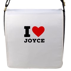 I Love Joyce Flap Closure Messenger Bag (s) by ilovewhateva