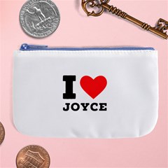 I Love Joyce Large Coin Purse by ilovewhateva