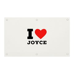 I Love Joyce Banner And Sign 5  X 3  by ilovewhateva