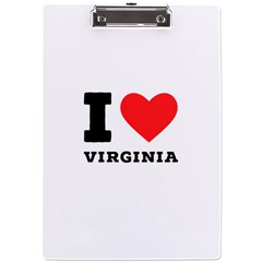 I Love Virginia A4 Acrylic Clipboard by ilovewhateva