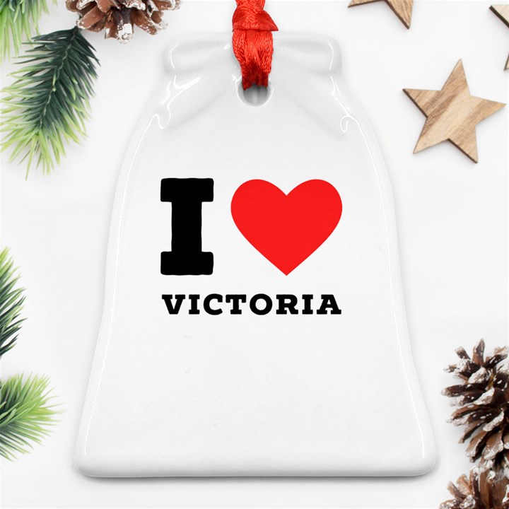 I love victoria Ornament (Bell)