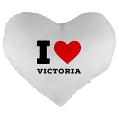 I Love Victoria Large 19  Premium Heart Shape Cushions by ilovewhateva