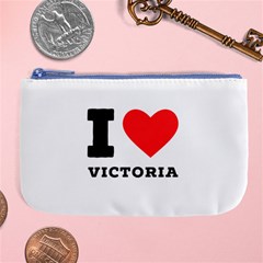 I Love Victoria Large Coin Purse by ilovewhateva