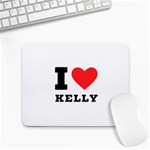 I love Kelly  Small Mousepad Front