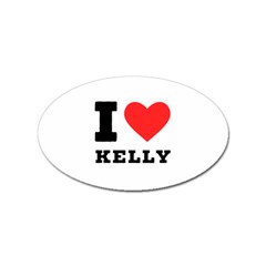 I Love Kelly  Sticker Oval (10 Pack) by ilovewhateva