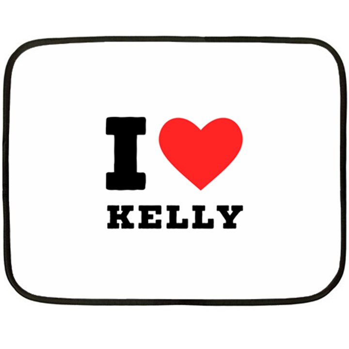 I love Kelly  One Side Fleece Blanket (Mini)