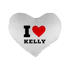 I Love Kelly  Standard 16  Premium Heart Shape Cushions by ilovewhateva