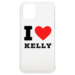 I Love Kelly  Iphone 12/12 Pro Tpu Uv Print Case by ilovewhateva