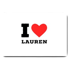 I Love Lauren Large Doormat by ilovewhateva