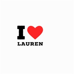 I Love Lauren Large Garden Flag (two Sides) by ilovewhateva