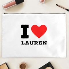 I Love Lauren Cosmetic Bag (xxl) by ilovewhateva