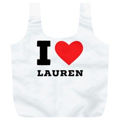 I Love Lauren Full Print Recycle Bag (xl) by ilovewhateva