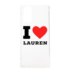 I Love Lauren Samsung Galaxy Note 20 Tpu Uv Case by ilovewhateva