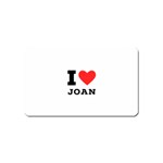 I love Joan  Magnet (Name Card) Front