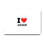 I love Joan  Small Doormat 24 x16  Door Mat