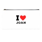 I love Joan  Pencil Case Front