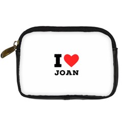 I Love Joan  Digital Camera Leather Case by ilovewhateva