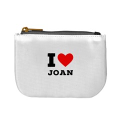 I Love Joan  Mini Coin Purse by ilovewhateva