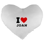 I love Joan  Large 19  Premium Heart Shape Cushions Front