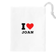 I Love Joan  Drawstring Pouch (4xl) by ilovewhateva