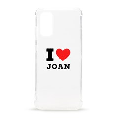 I Love Joan  Samsung Galaxy S20 6 2 Inch Tpu Uv Case