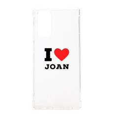 I Love Joan  Samsung Galaxy Note 20 Tpu Uv Case by ilovewhateva