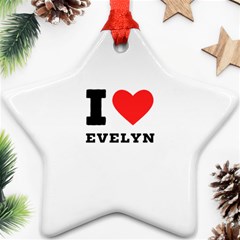 I Love Evelyn Ornament (star) by ilovewhateva