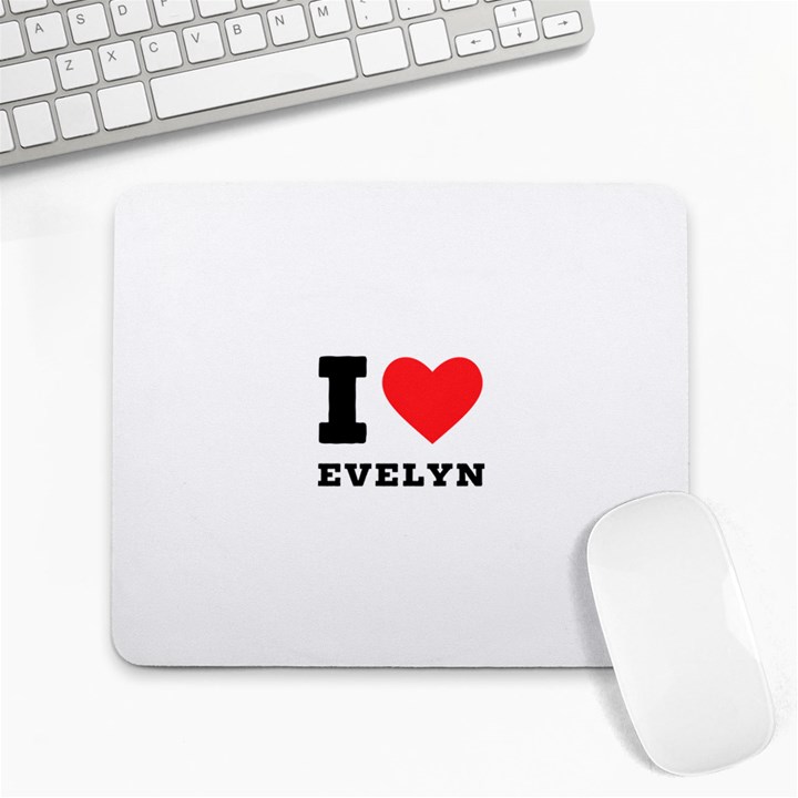 I love evelyn Large Mousepad