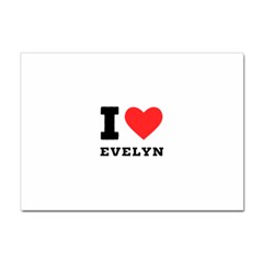 I Love Evelyn Sticker A4 (100 Pack) by ilovewhateva