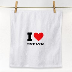 I Love Evelyn Face Towel by ilovewhateva