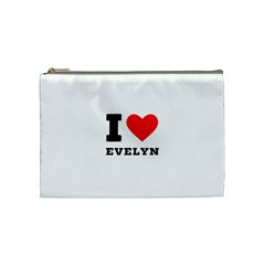 I Love Evelyn Cosmetic Bag (medium) by ilovewhateva