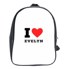 I Love Evelyn School Bag (xl) by ilovewhateva