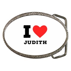 I Love Judith Belt Buckles by ilovewhateva