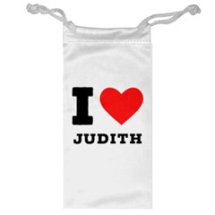 I Love Judith Jewelry Bag by ilovewhateva