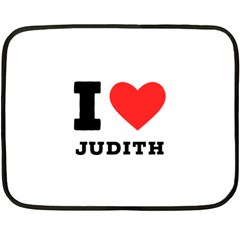 I Love Judith Fleece Blanket (mini) by ilovewhateva