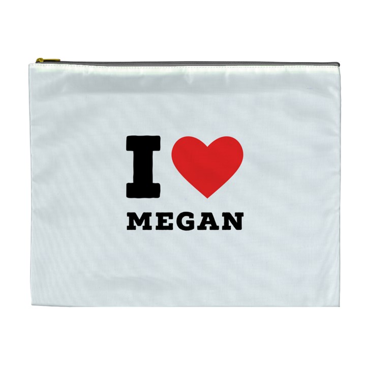 I love megan Cosmetic Bag (XL)