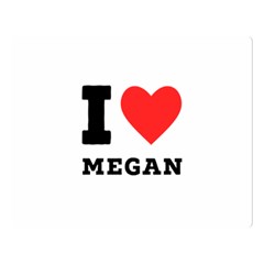 I Love Megan Premium Plush Fleece Blanket (large) by ilovewhateva