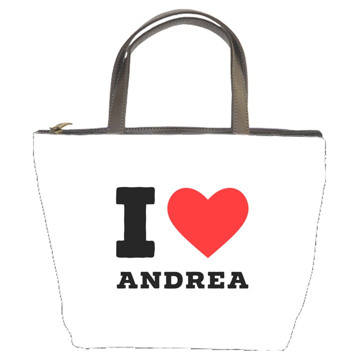 i love andrea Bucket Bag