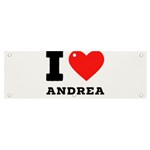 i love andrea Banner and Sign 6  x 2  Front