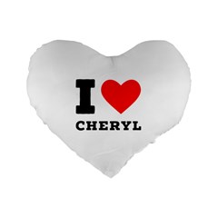 I Love Cheryl Standard 16  Premium Flano Heart Shape Cushions by ilovewhateva