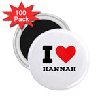 i love hannah 2.25  Magnets (100 pack)  Front