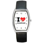 i love hannah Barrel Style Metal Watch Front