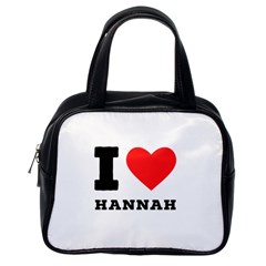 I Love Hannah Classic Handbag (one Side) by ilovewhateva