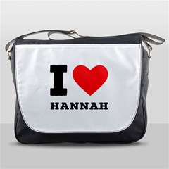 I Love Hannah Messenger Bag by ilovewhateva