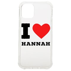 I Love Hannah Iphone 12 Mini Tpu Uv Print Case	 by ilovewhateva