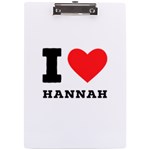 i love hannah A4 Acrylic Clipboard Front