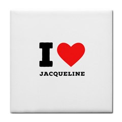 I Love Jacqueline Tile Coaster by ilovewhateva